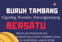 Buruh Tambang Cigudeg, Rumpin, Parungpanjang Bersatu Menolak Penghentian Usaha Tambang Oleh Gubernur Jabar