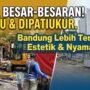 Wajah Baru Monju–Dipatiukur, Pemprov Jabar dan Pemkot Bandung Bergerak Cepat Tata Kota